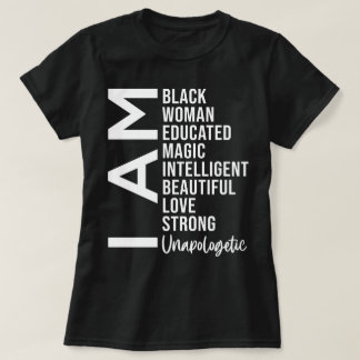 Jag är Black Woman Unapologetic T Shirt