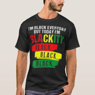 Jag är Blackity Black African Black Power Ju T Shirt