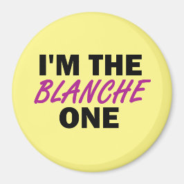 Jag är Blanche One Magnet