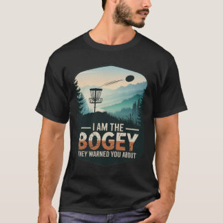 Jag Är Bogey Som De Varskodde Dig Om Disc Golfare T Shirt