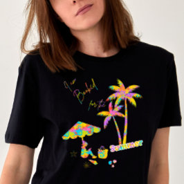 "Jag är bokad för sommartid" Anpassningsbar Vacati T Shirt