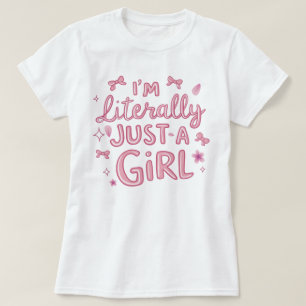 Jag är bokstavligen bara en tjej t-shirt Trendig