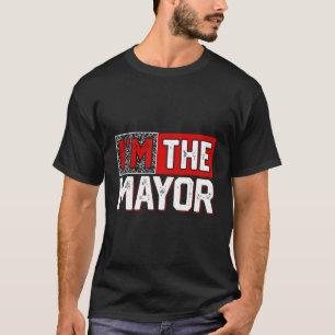 Jag är borgmästaren t shirt