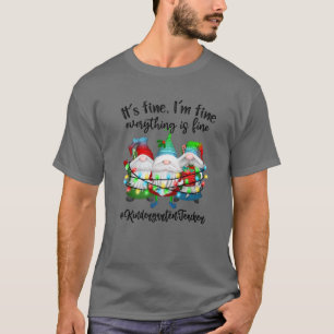 Jag är Bra allt är Bra Cute Gnome Kindergarte T Shirt