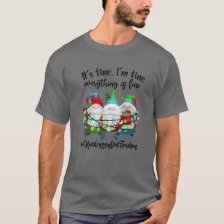 Jag är Bra allt är Bra Cute Gnome Kindergarte T Shirt