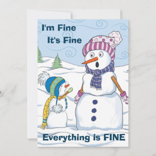 Jag är Bra Allt är Bra Funny Snögubbe Flat Kort