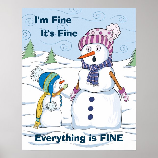 Jag är Bra Allt är Bra Funny Snögubbe Value Poster (Framsidan)