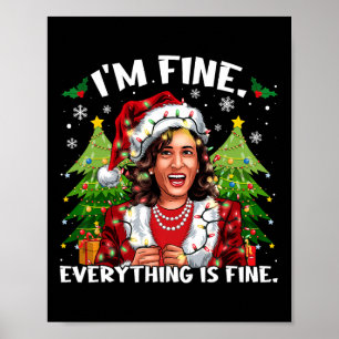 Jag är Bra allt är Bra Meme Kalama Santa Chri Poster