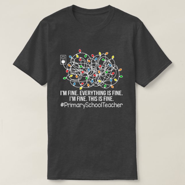 Jag är Bra att allt är Bra Primary School Teacher T Shirt (Design framsida)
