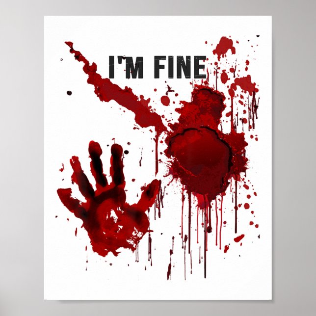 Jag är Bra Bloody Hand Blood Nedfläckad Blood Spla Poster (Framsidan)