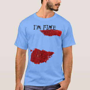Jag är Bra Bloody Splatter från Halloween Sarcasti T Shirt