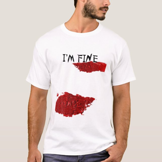 Jag är Bra Bloody Splatter från Halloween Sarcasti T Shirt (Framsida)