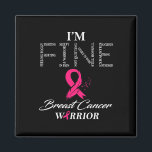 Jag är Bra Breast Cancer Warrior - Breast Cancer A Magnet<br><div class="desc">Jag är Bra Breast Cancer Warrior - Breast Cancer Awareness</div>