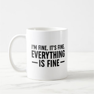 Jag är Bra. Det är Bra. Allt är Bra. Kaffemugg
