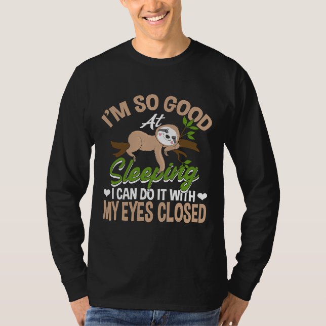 Jag är Bra på Sleeping Sloth Joke Sloth Lazy T Shirt (Framsida)