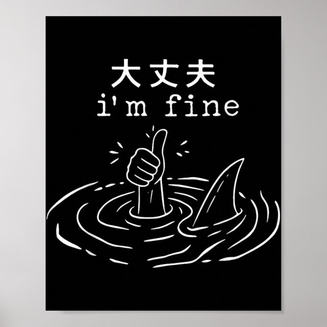 Jag är Bra Shark Japansk Funny Drowning Meme Poster (Framsidan)