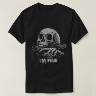 Jag är bra Skelett Drunkning T Shirt