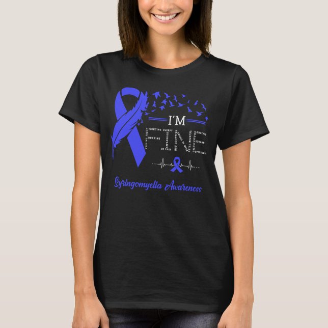 Jag är Bra Syringomyelia Awareness T Shirt (Framsida)
