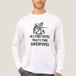 Jag är brandman, vad är din superkraft t shirt