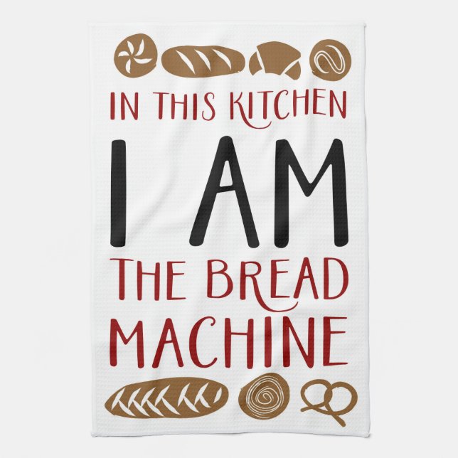 Jag är Bread Maskin Tea Tower Kökshandduk (Vertikal)