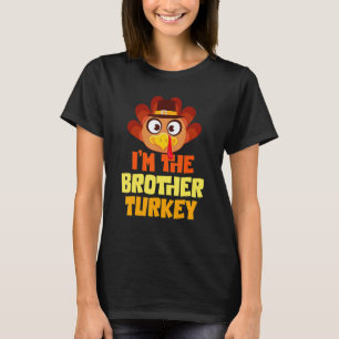 Jag är Broder Turkey Happy thanksgiving-familjen M T Shirt