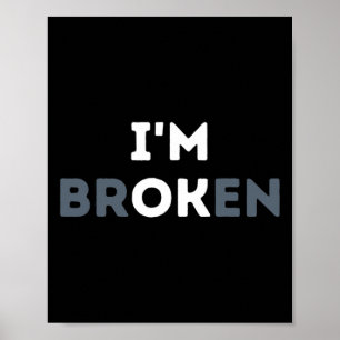 Jag är broken Mental Health Awareness Invisibl Poster