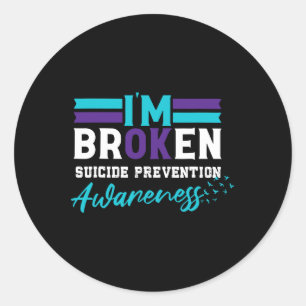 Jag är Broken Suicide Prevention Awareness Purpl Runt Klistermärke