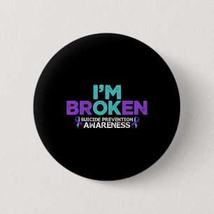 Jag är Broken Suicide Prevention Awareness Sem Knapp