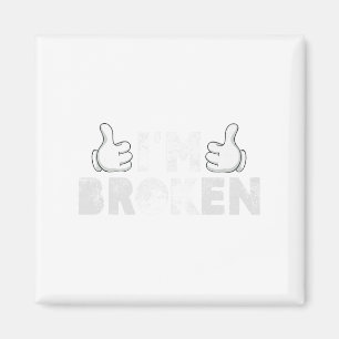 Jag är Broken Suicide Prevention Mental Health Magnet