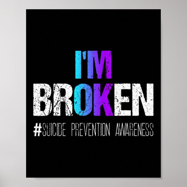 Jag är Broken Teal och Lila Ribbon Suicide Prevent Poster (Framsidan)