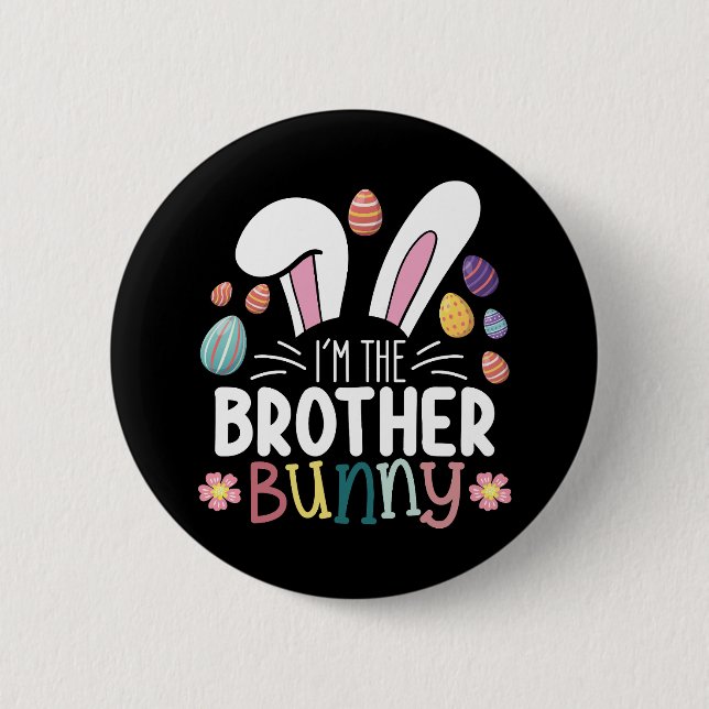 Jag är bror Bunny påsk familj matchande Knapp (Framsida)