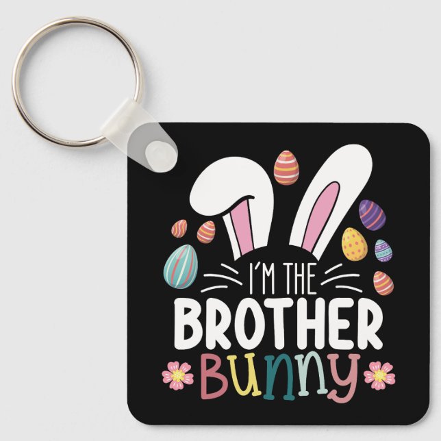 Jag är Bror Bunny påskfamiljen som matchar Nyckelring (Framsida)
