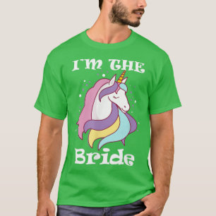 Jag är bruden Enhörning Sängkantsfest JGA Bröllop T Shirt
