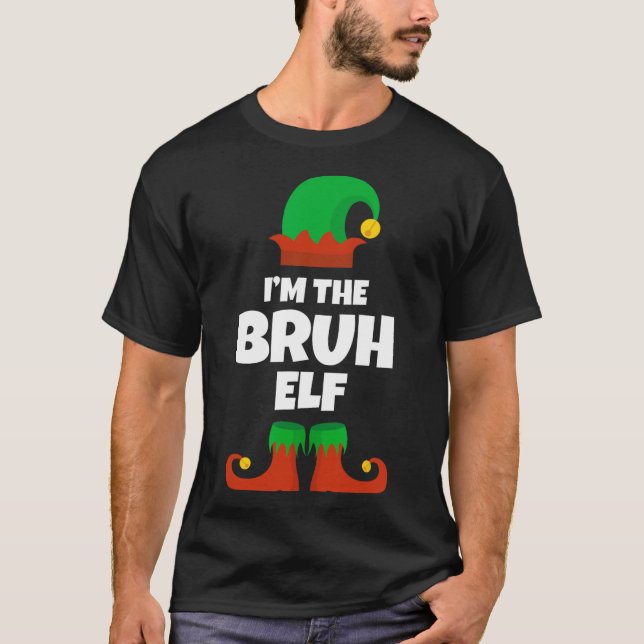 Jag är Bruh Elf-familjen Pajama-julfonen T Shirt (Framsida)