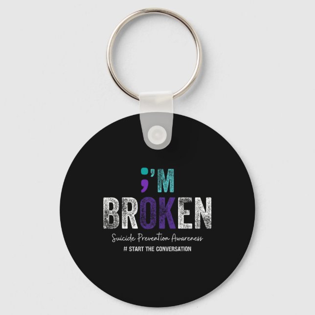 Jag är bruten... Jag är okej Suicide Prevention 20 Nyckelring (Framsida)