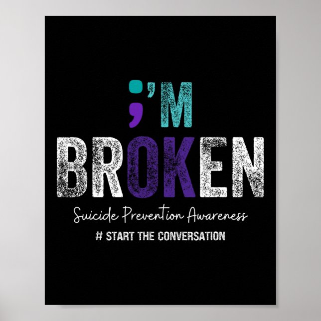 Jag är bruten... Jag är okej Suicide Prevention 20 Poster (Framsidan)