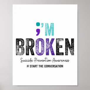 Jag är bruten... Jag är okej, Suicide Prevention 2 Poster