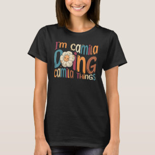 Jag är Camila Doing Camila Sak Groovy Retro Camil T Shirt