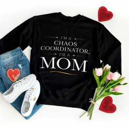 Jag är Chaos-samordnare Mamma T-Shirt - Lusnyj Gif
