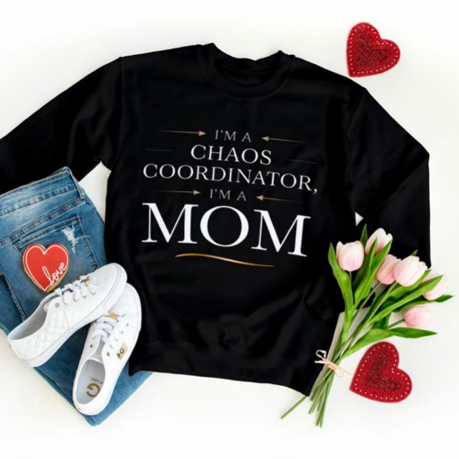 Jag är Chaos-samordnare Mamma T-Shirt - Lusnyj Gif (Skapare uppladdad)