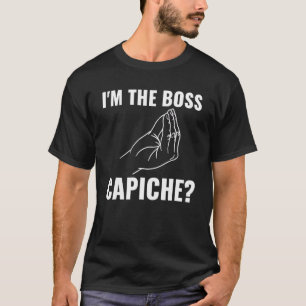Jag är Chef Capiche Italienska Roots Italien Cultu T Shirt