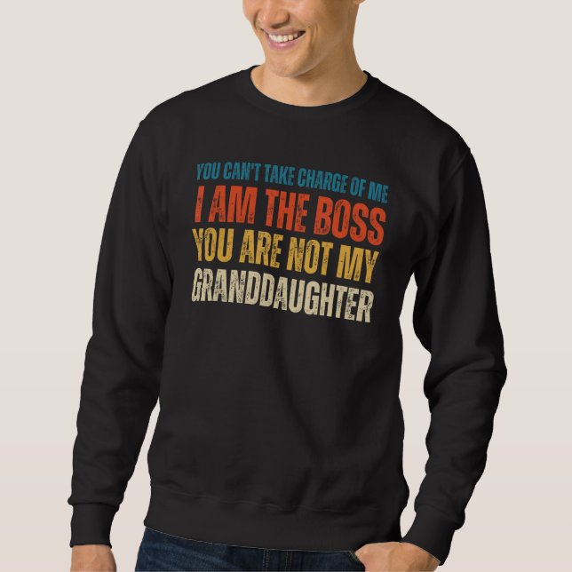 Jag är Chef och du är inte min mordotter Lång Ärmad Tröja (Framsida)