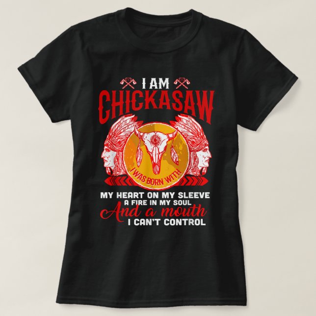 Jag är Chickasaw Native Proud - Native American T- T Shirt (Design framsida)