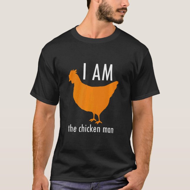 Jag är Chicken Man T Shirt (Framsida)
