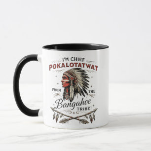 Jag är Chief Pokalotatwat från The Tribe Indigenou Mugg