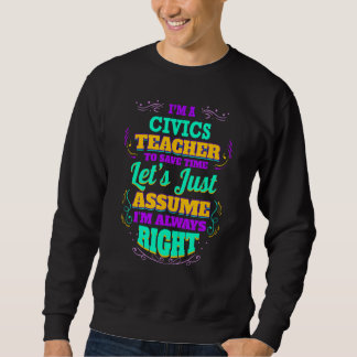Jag är Civics Lärare, jag är alltid Höger Lång Ärmad Tröja
