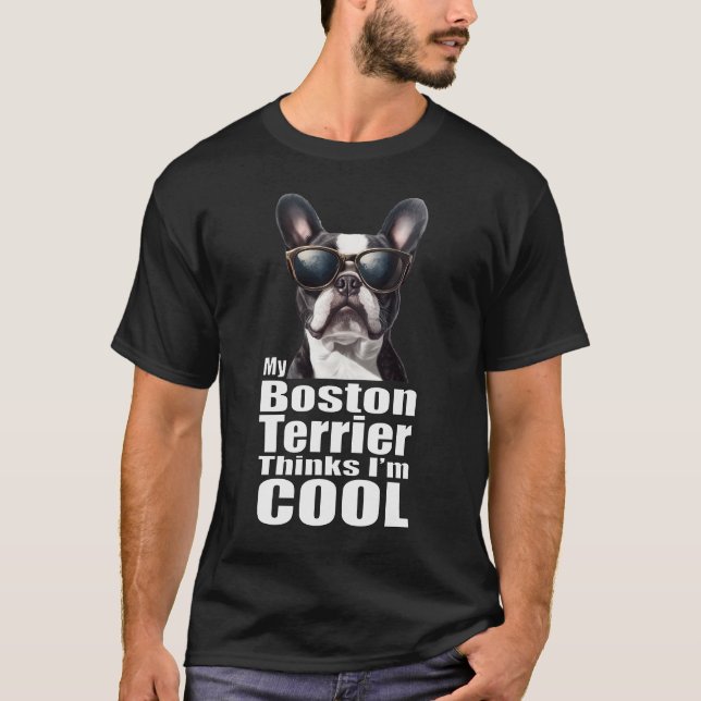 Jag är Coola Boston Terrier T Shirt (Framsida)