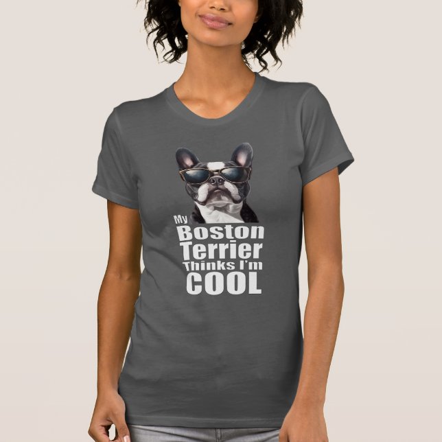 Jag är Coola Boston Terrier T Shirt (Framsida)