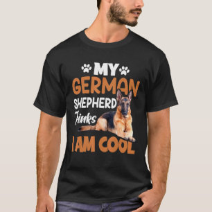 Jag är Coola German shepard Shepherd Hund K9 T Shirt