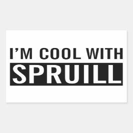 "Jag är Coola med Spruill"-märke Rektangulärt Klistermärke